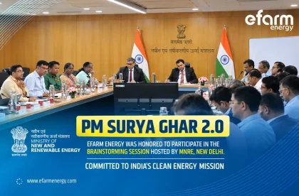 Efarm Energy at PM Surya Ghar 2.0 Brainstorming Session